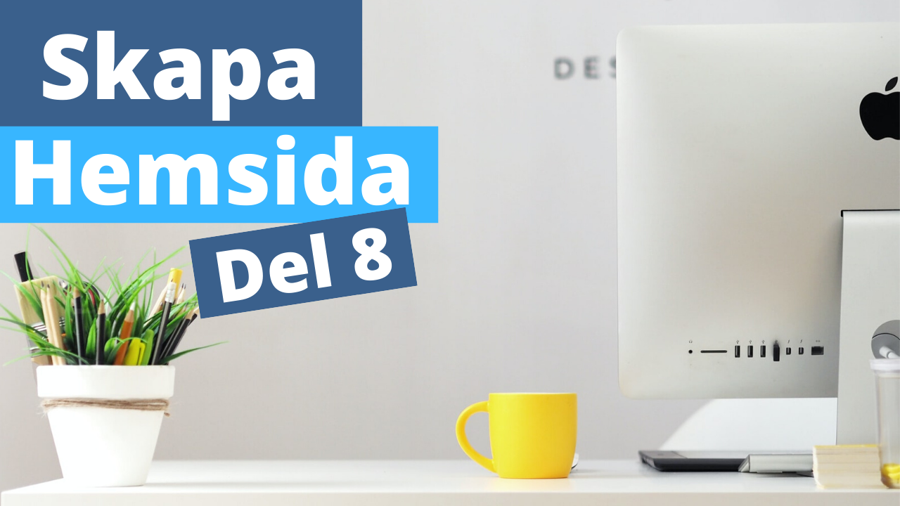 Skapa Hemsida Del 8