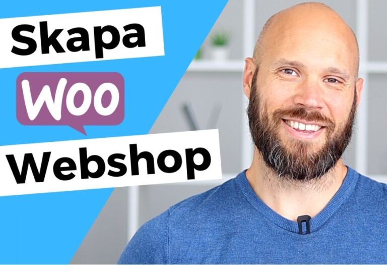 Skapa webshop – Steg för steg – Komplett guide